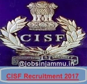 Kendriya Audyogik Suraksha Bal , CISF Recruitment 2017-18 for 10th Pass, cisf jobs 2017, cisf, jobs in cisf 2017, latest cisf recruitment 2017-18