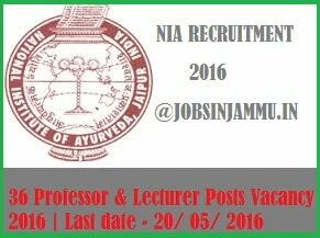 NIA Recruitment, Teaching and Non-Teaching Posts Vacancy| National institute of Ayurveda, Jaipur (Rajasthan) National Institute of Ayurveda (NIA)